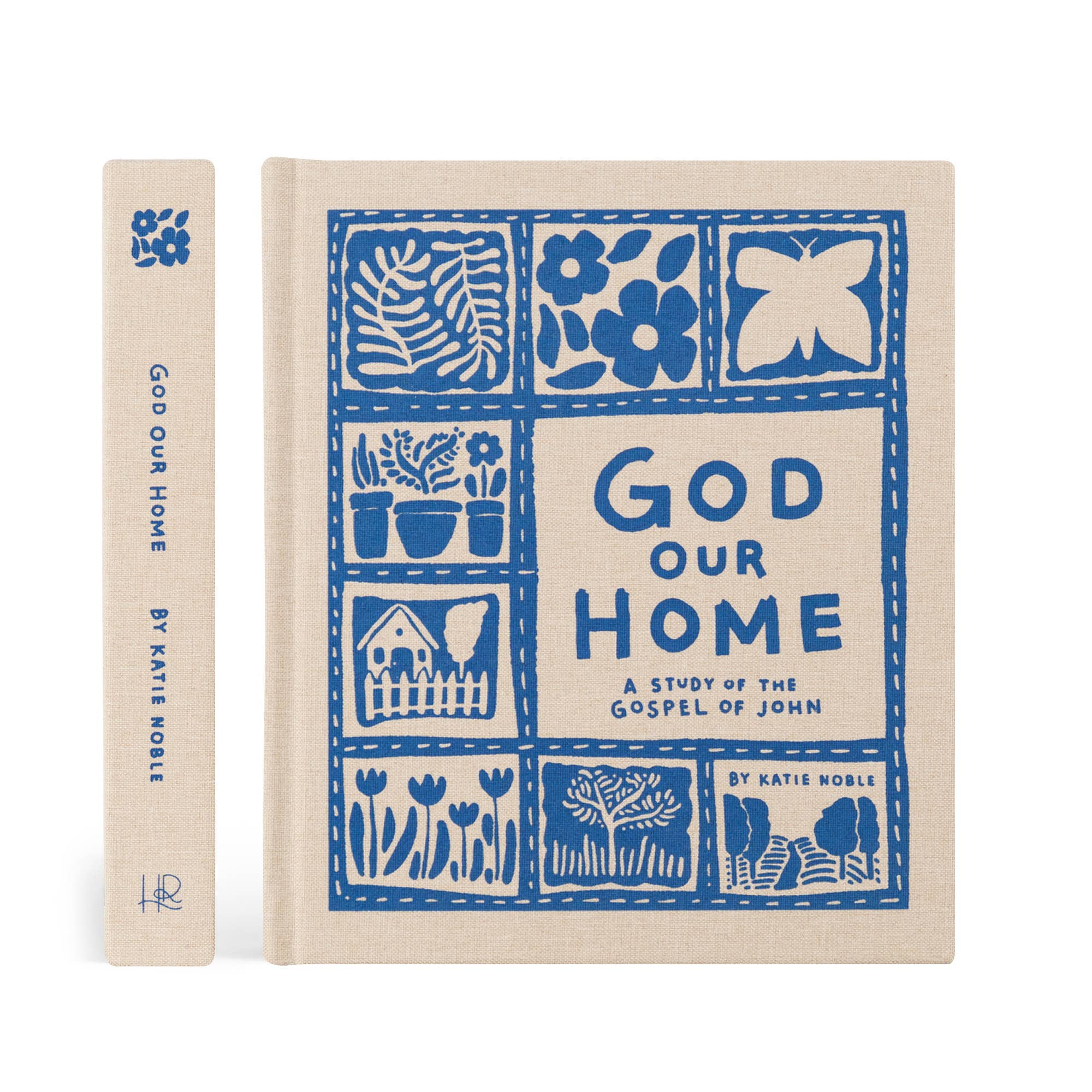 Bible Study: God Our Home by Katie Noble